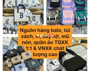 Nguồn hàng Balo, Túi Xách, Mũ Nón VNXK & TQXK hàng 1:1 - Nhận sản xuất theo yêu cầu tại SG